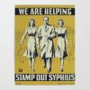 vintage-poster-we-are-helping-to-stamp-out-syphilis-posters.jpg